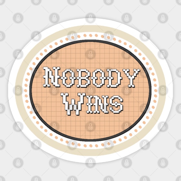 Nobody Wins When The Family Feuds - 444 Sticker by DOWX_20